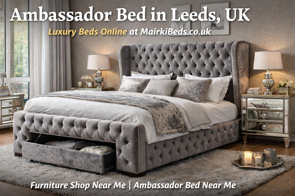 Ambassador Bed in Leeds UK | Luxury Ambassador Beds – Mairki Beds