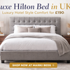 Luxe Hilton Bed UK with grey upholstered headboard – £190 luxury hotel style bed