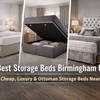 Best Storage Beds Birmingham UK – Cheap, Luxury & Ottoman Storage Beds