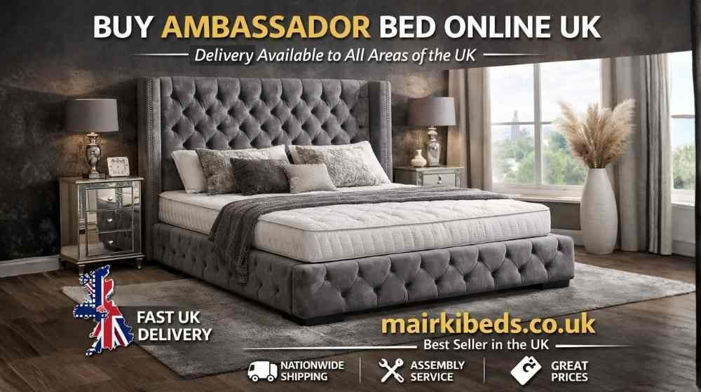 Buy Ambassador Bed Online UK | Fast Delivery Nationwide | Mairki Beds