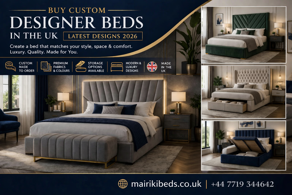 Buy Custom Designer Beds in the UK (2026) | Luxury Styles & Best Deals